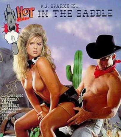 Hot in the Saddle Porn Film from 1994 Starring Vanessa Chase and P.J. Sparxx.